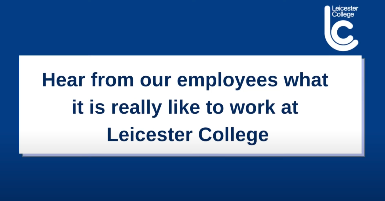 Why Work for Leicester College? - Leicester College
