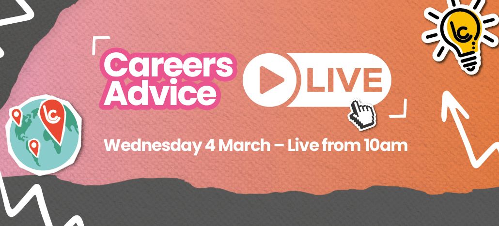 orange/pink ombre background with careers advice live written in white. Below this is the date Wednesday 4 March and time Live from 10am. Around this is scrapbook styled light bulb with Leicester College logo and A globe with a pinpoint with Leicester College logo in.