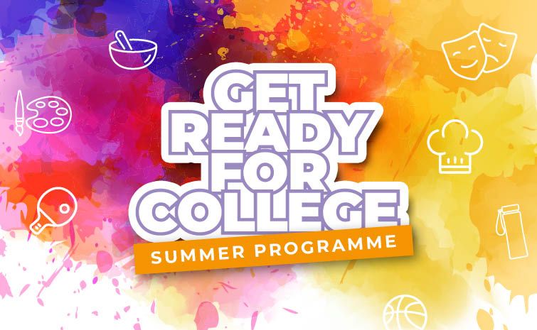 Get ready for college summer programme