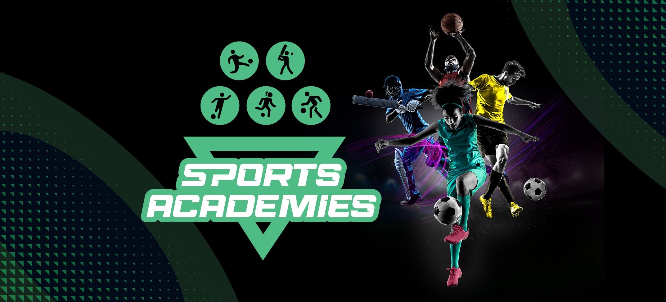 images with icons of sports with text saying sports academies and image of people playing football, cricket, basketball and football