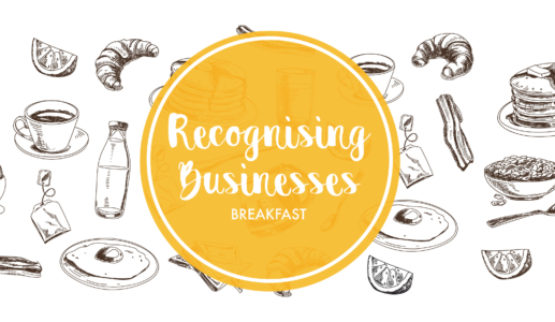 Recognising Businesses Breakfast